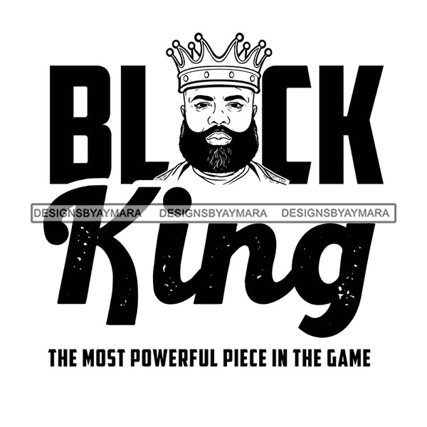 Black King Quote Gold Glitter Chess Game Afro Sexy Man Beard Crown B/W SVG JPG PNG Vector Clipart Cricut Silhouette Cut Cutting