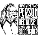 Afro Woman Mature Portrait Life Quotes Glasses Nubian Classy Coily Hairstyle B/W SVG JPG PNG Designs Cricut Silhouette Cut Cuttings