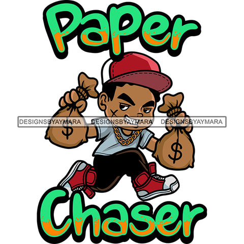 Paper Chaser Quote African American Boy Holding Money Bag Wearing Gold Chain Scarface Boy Running Smile Face Boys Thief Wearing Cap Design Element SVG JPG PNG Vector Clipart Cricut Silhouette Cut Cutting