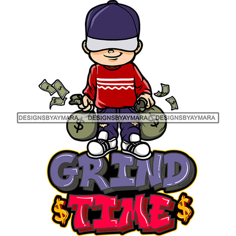 Grind Time Quote Hip Hop Cartoon Character Boy Smile Face Holding Money Bag African American Boy Wearing Cap Money Dripping Vector Design Element SVG JPG PNG Vector Clipart Cricut Silhouette Cut Cutting