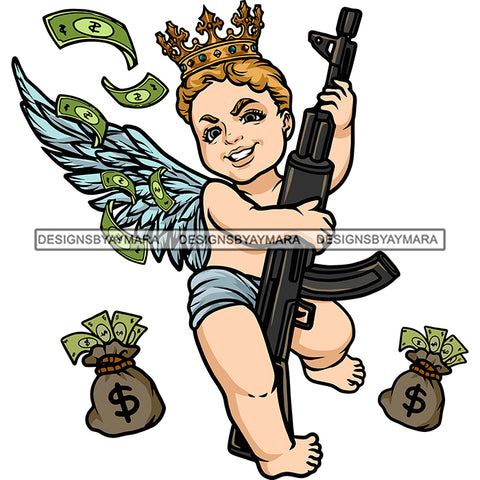 Baby Angle Hand Holding Gun Angle With Wings Money Note Dripping Angel Smile Face Crown On Head White Background Vector Money Bag On Floor SVG JPG PNG Vector Clipart Cricut Silhouette Cut Cutting