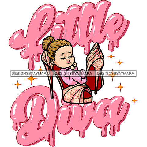 Little Dwa Quote Cute Baby Gils Sleep On High Heels Pink Color Dripping White Background Artwork Vector SVG JPG PNG Vector Clipart Cricut Silhouette Cut Cutting