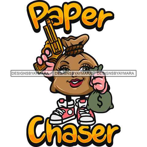 Paper Chaser Quote Money Bag Cartoon Character Hand Holding Money Bag And Gun Smile Face Character Standing White Background SVG JPG PNG Vector Clipart Cricut Silhouette Cut Cutting