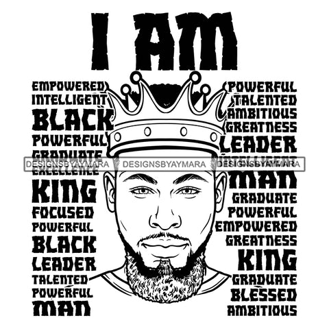 Afro Sexy Man King I Am Talented Life Quotes Beard Crown B/W SVG JPG PNG Vector Clipart Cricut Silhouette Cut Cutting