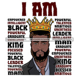 Afro Sexy Man King I Am Empowered Life Quotes Beard Crown White Background SVG JPG PNG Vector Clipart Cricut Silhouette Cut Cutting