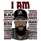 Afro Sexy Man I Am Leader Life Quotes Beard Cap White Background SVG JPG PNG Vector Clipart Cricut Silhouette Cut Cutting