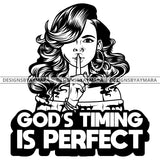 Afro Lola God Quotes God Timing Is Perfect Silent Woman Curly Hair Style B/W SVG Cutting Files For Silhouette Cricut and More