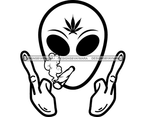 Alien Middle Finger 420 Marijuana Pot Stone Blunt Weed Cannabis High Life Smoker Drug  SVG PNG JPG Vector Clipart Silhouette Cricut Cutting