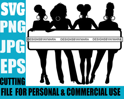 Group Of Women Silhouettes Contours Dark Shapes Outline Holding Banner Sign Logo Business Advertising Melanin SVG Cut Files For Silhouette Cricut More