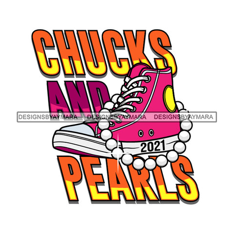 Chucks and Pearls 2021 Inauguration Designs Woman Power Vice President Kamala Harris SVG Cutting Files For Silhouette Cricut and More