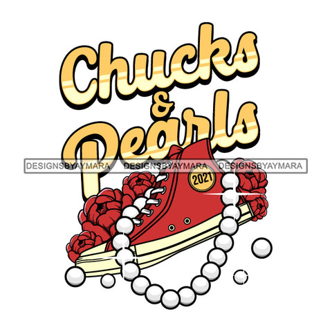 Chucks and Pearls 2021 Inauguration Designs Woman Power Vice President Kamala Harris SVG Cutting Files For Silhouette Cricut and More