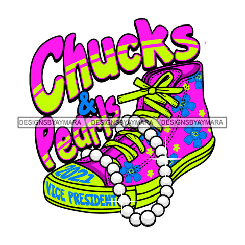 Chucks and Pearls 2021 Inauguration Designs Woman Power Vice President Kamala Harris SVG Cutting Files For Silhouette Cricut and More