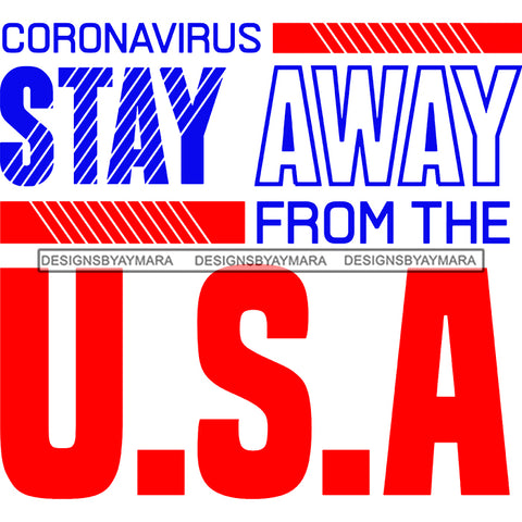 Coronavirus Medical Epidemic Disease Virus Health Pandemic Illness Quotes SVG Cutting Files