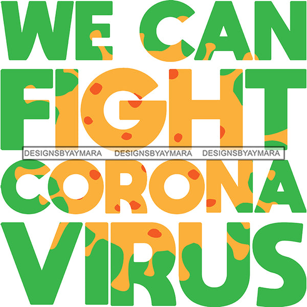 Coronavirus Medical Epidemic Disease Virus Health Pandemic Illness Quotes SVG Cutting Files
