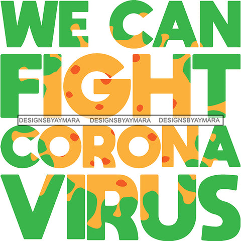 Coronavirus Medical Epidemic Disease Virus Health Pandemic Illness Quotes SVG Cutting Files