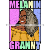 Melanin Granny Mommy Quotes Grandma Happy Mother's Day Abuela SVG JPG PNG Vector Clipart Cricut Silhouette Cut Cutting