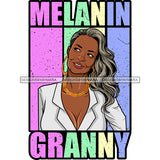 Melanin Granny Mommy Quotes Grandma Happy Mother's Day Abuela SVG JPG PNG Vector Clipart Cricut Silhouette Cut Cutting