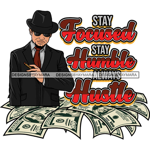 Sexy Afro Man Hustle Quote Gentleman Holding Cigar Vintage Hat Fashion Style SVG JPG PNG Vector Clipart Cricut Silhouette Cut Cutting