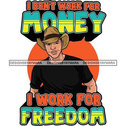 Sexy Afro Man Hustle Quote Smiling Cowboy Hat Short Sleeve T-Shirt Fashion Style SVG JPG PNG Vector Clipart Cricut Silhouette Cut Cutting