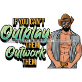 Sexy Afro Man Hustle Quote Open Shirt Sunglasses Cowboy Hat Style SVG JPG PNG Vector Clipart Cricut Silhouette Cut Cutting