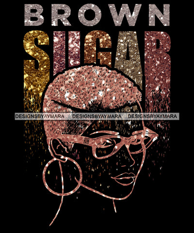 Sexy Melanin Afro Woman Dripping Glitter Letters Glasses Short Hairstyle SVG JPG PNG Vector Designs Cutting Files For Circuit Silhouette