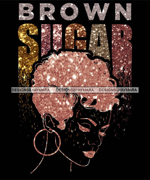 Brown Sugar Quote Side View Pink Glitter Afro Woman Black Girl Magic Ebony Short Hairstyle SVG JPG PNG Vector Clipart Cricut Silhouette Cut Cutting