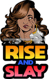 Afro Lola Rise And Slay Quotes Sexy Bamboo Jewelry Nails Fur Boa Wavy Hair Style SVG Cutting Files For Silhouette Cricut