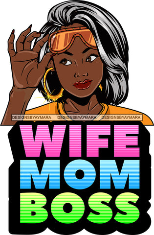 Afro Lola Hustle Quotes Wife Mom Boss Straight Hair Style SVG Cutting Files For Silhouette Cricut and More