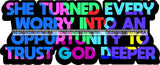 Life Quotes She Turned Every Worry Into An Opportunity SVG Cutting Files For Silhouette Cricut