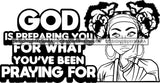 Afro Lola God Quotes God Is Preparing You Pigtails Hair Style B/W SVG Cutting Files For Silhouette Cricut and More
