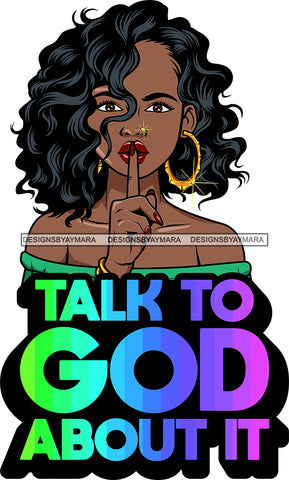 Afro Lola God Quotes Talk To God Silent Woman Wavy Hair Style  SVG Cutting Files For Silhouette Cricut and More