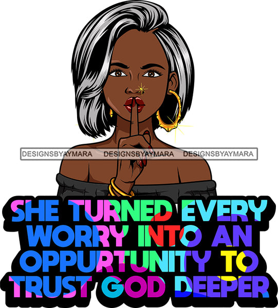 Afro Lola God Quotes Turn Worry Opportunity Silent Woman Straight Hair Style SVG Cutting Files For Silhouette Cricut and More