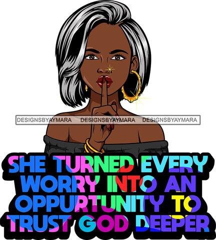Afro Lola God Quotes Turn Worry Opportunity Silent Woman Straight Hair Style SVG Cutting Files For Silhouette Cricut and More