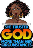 Afro Lola God Quotes Trusted God Silent Woman Curly Hair Style  SVG Cutting Files For Silhouette Cricut and More