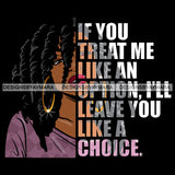 Afro Urban Woman If You Treat Me Like An Option Gangster Quotes Street Girl Hipster Boss Lady Black Woman Nubian Queen Melanin SVG Cutting Files For Silhouette Cricut and More