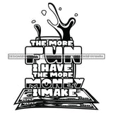 Money Talks Quote Industry Financial Business Investment Dollars Illustration B/W SVG JPG PNG Vector Clipart Cricut Silhouette Cut Cutting