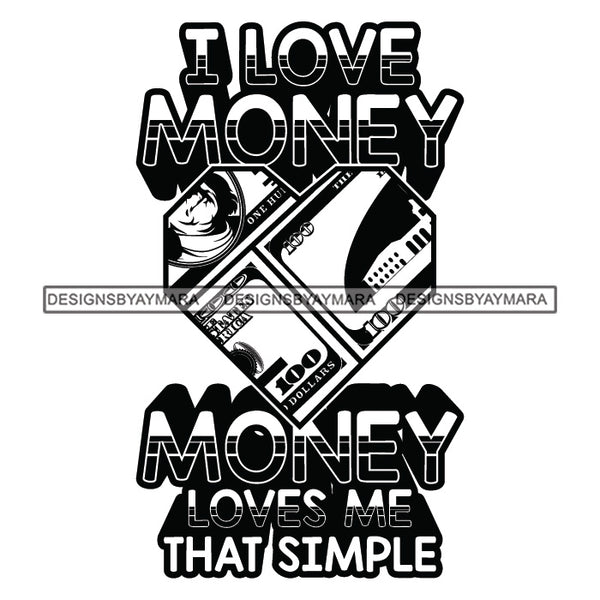 Money Talks Quote Financial Business Investment Cash Opportunity B/W SVG JPG PNG Vector Clipart Cricut Silhouette Cut Cutting