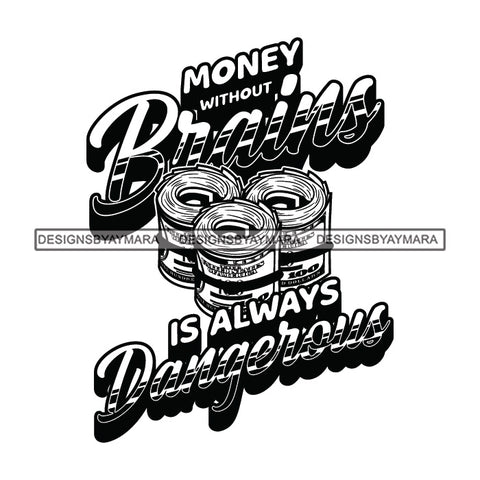 Money Talks Quote Economy Financial Business Investment Opportunity B/W SVG JPG PNG Vector Clipart Cricut Silhouette Cut Cutting