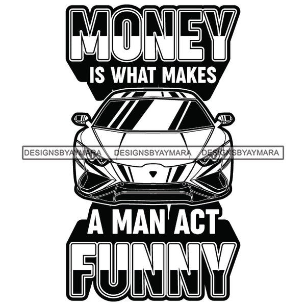 Money Talks Quote Economy Financial Business Investment Luxury Lifestyle B/W SVG JPG PNG Vector Clipart Cricut Silhouette Cut Cutting