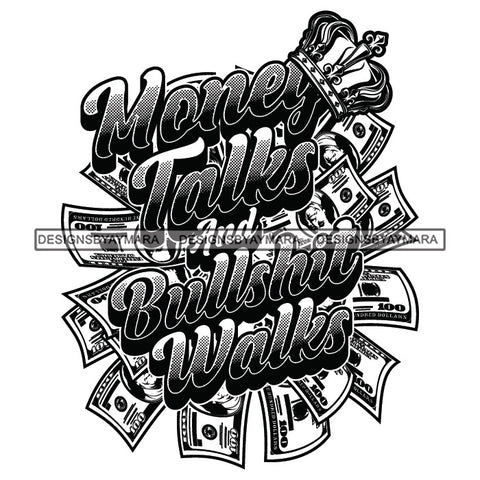 Money Talks Quote Market Financial Business Investment Illustration B/W SVG JPG PNG Vector Clipart Cricut Silhouette Cut Cutting