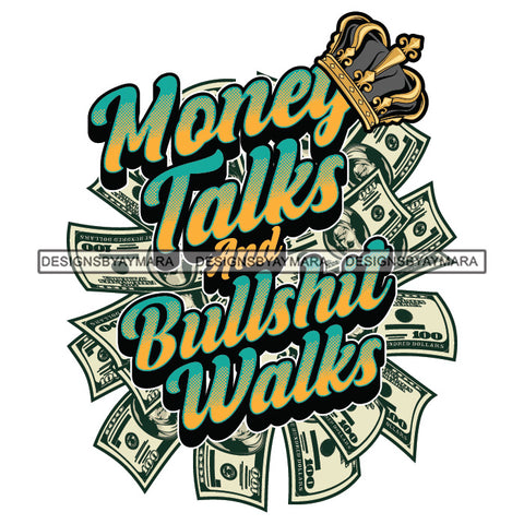 Money Talks Quote Market Financial Business Investment Illustration SVG JPG PNG Vector Clipart Cricut Silhouette Cut Cutting