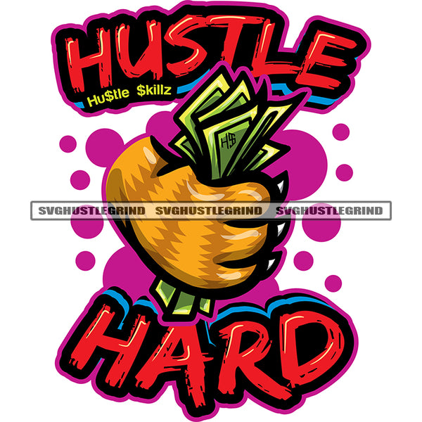 Hustle Hard Quote Cat Holding Money Bubble Background Design Element White Background Cat Long Nail Design Element SVG JPG PNG Vector Clipart Cricut Cutting Files