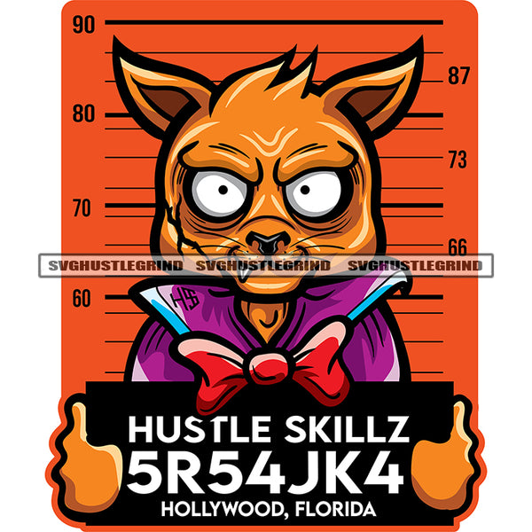 Hustle Skillz Quote  Gangster Scarface Cat Holding Sign Jail Parisian Picture Criminal Tie Bow Burglar Gangster Design Element SVG JPG PNG Vector Clipart Cricut Cutting Files