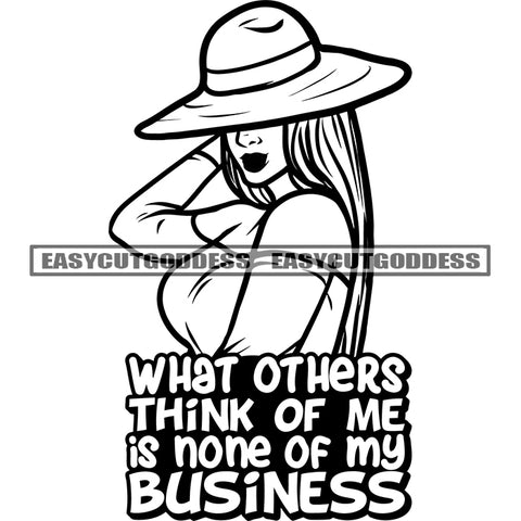 What Others Think Of Me Is None Of My Business Quote African Sexy Woman Holding Cap African American Woman Side Look Design Element BW Artwork SVG JPG PNG Vector Clipart Cricut Silhouette Cut Cutting