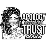 Apology Accepted Trust Denied Quote Afro Girls Thinking Pose Locus Long Hairstyle Cute Face African American Girls SVG JPG PNG Vector Clipart Cricut Silhouette Cut Cutting