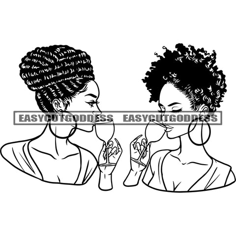 Two African American Woman Holding Wine Glasses Cheers Up Wearing Hoop Earing Afro Hairstyle Woman Close Eyes Sexy Body Long Nail Black And White Artwork BW SVG JPG PNG Vector Clipart Cricut Silhouette Cut Cutting