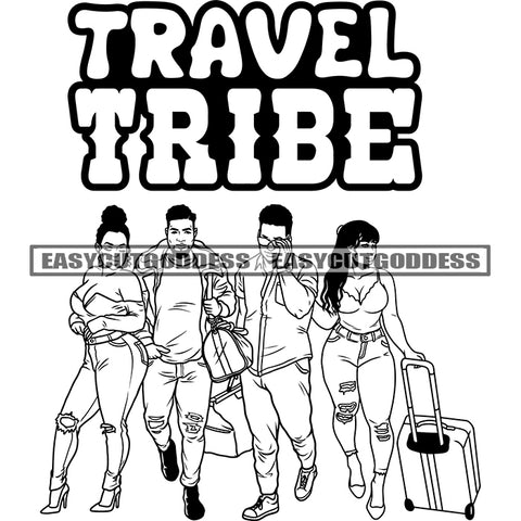 Travel Tribe Quote Black And White Artwork African American Travel Couple Holding Bag Afro Hairstyle Wearing Sexy Dress And Sunglasses SVG JPG PNG Vector Clipart Cricut Silhouette Cut Cutting