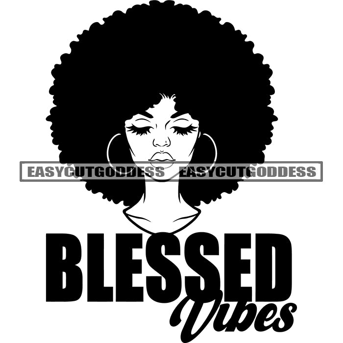 Blessed Vibes Quote Afro Woman Face Design Element Afro Hairstyle Afri ...