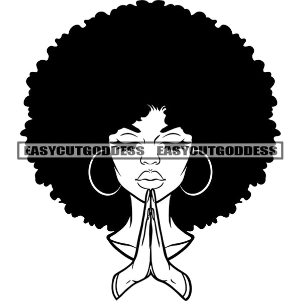 Hard Praying Hand Black And White Artwork Afro Woman Face Design Element Afro Hairstyle African American Woman Close Eyes Wearing Hoop Earing Vector SVG JPG PNG Vector Clipart Cricut Silhouette Cut Cutting