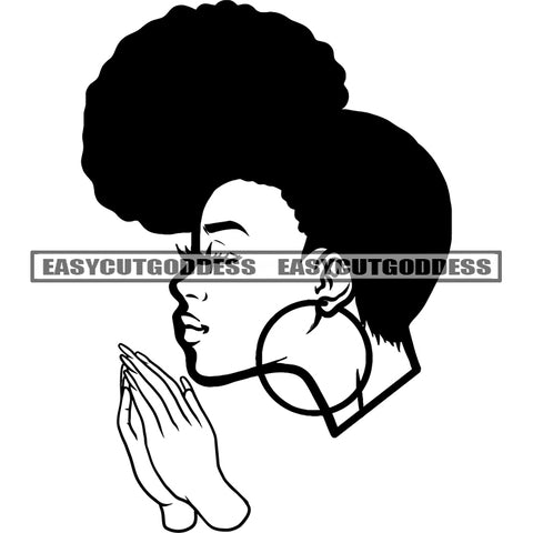 Hard Praying Hand African American Woman Wearing Hoop Earing Vector BW Artwork Design Element Side Face Woman Close Eyes Angry Face Woman SVG JPG PNG Vector Clipart Cricut Silhouette Cut Cutting
